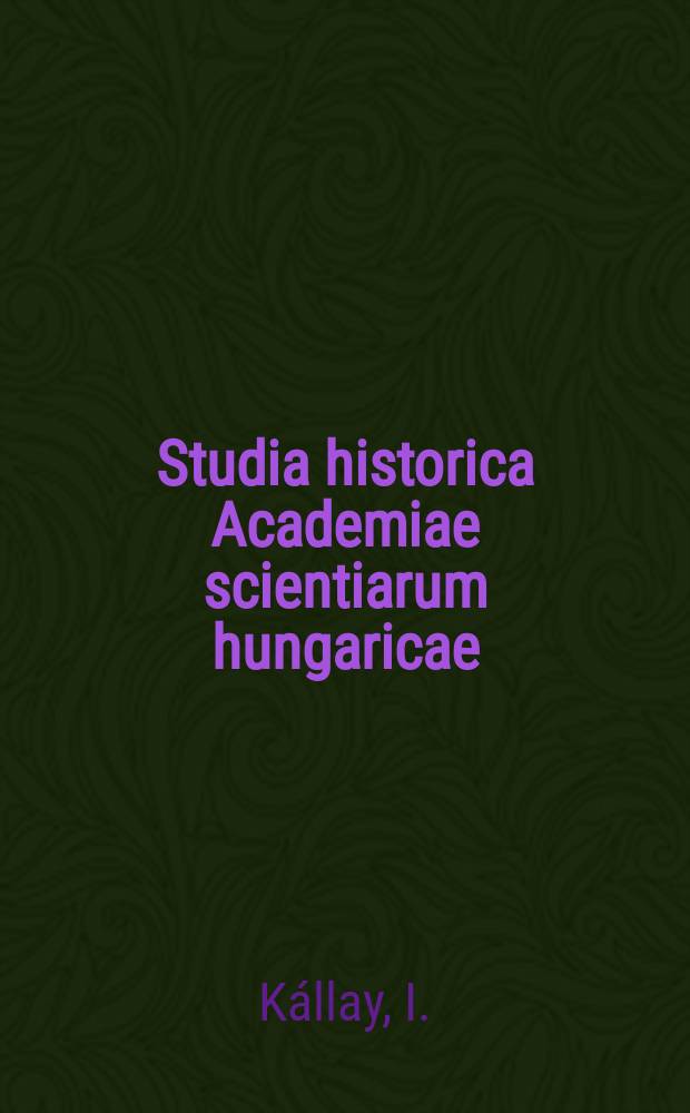 Studia historica Academiae scientiarum hungaricae : Management of big estates in tlungary between 1711 and 1848