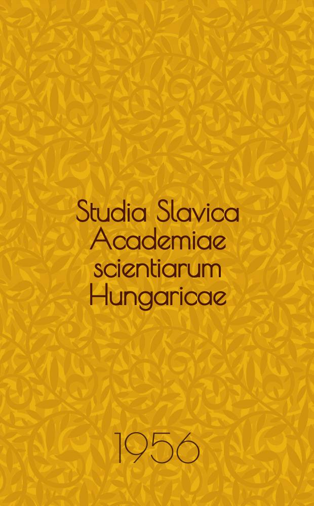 Studia Slavica Academiae scientiarum Hungaricae