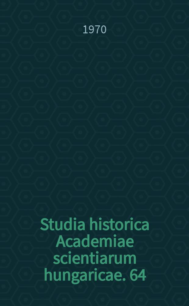 Studia historica Academiae scientiarum hungaricae. 64 : Lenin ist mit uns