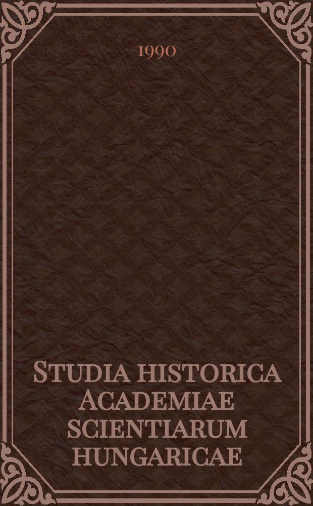 Studia historica Academiae scientiarum hungaricae : Overseas migration from East-Central and Southeaster Europe 1880-1940
