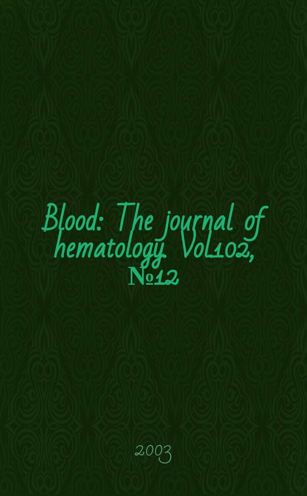 Blood : The journal of hematology. Vol.102, №12