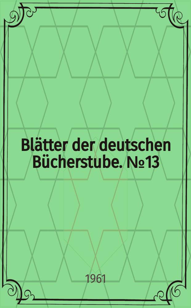 Blätter der deutschen Bücherstube. №13 : Gerhard Goßmann