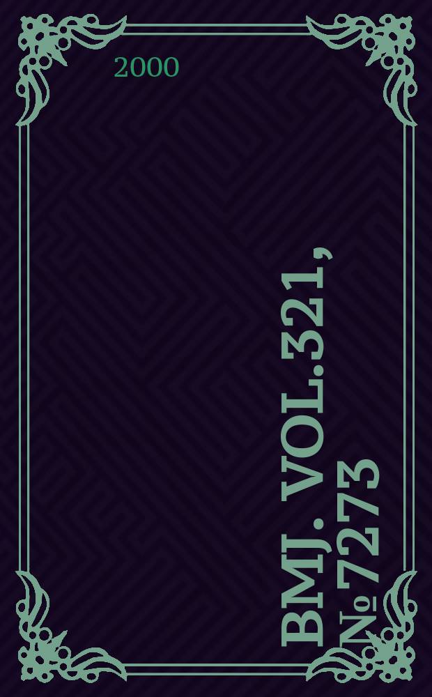 BMJ. Vol.321, №7273