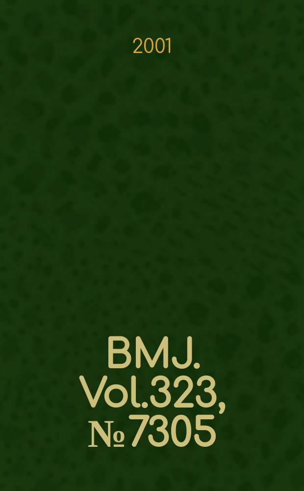 BMJ. Vol.323, №7305