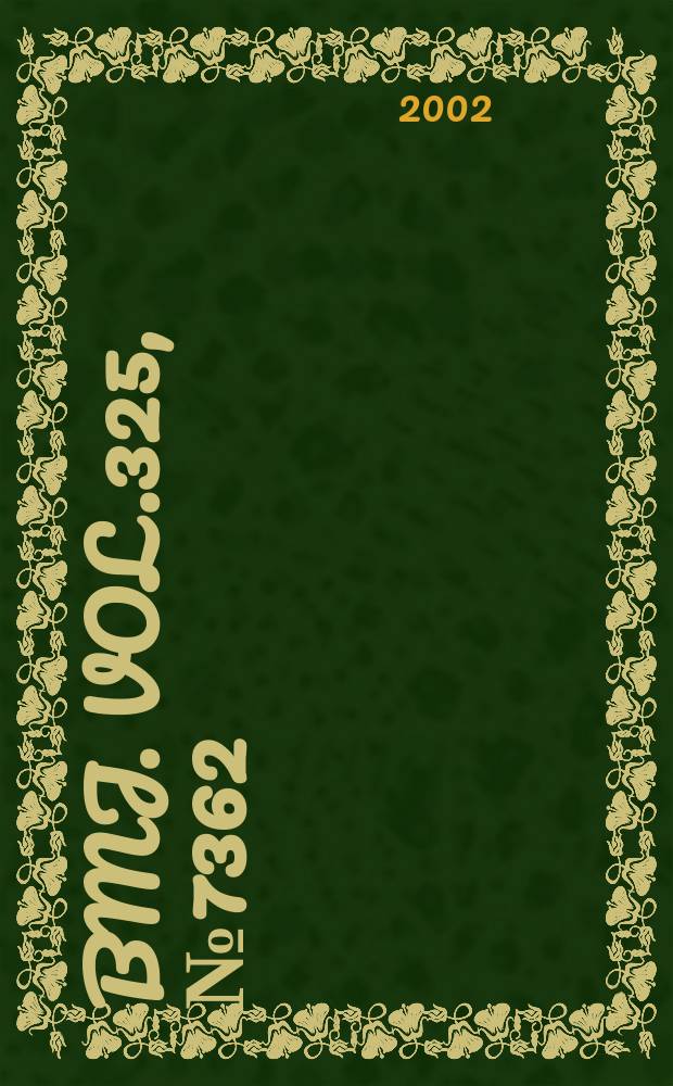 BMJ. Vol.325, №7362