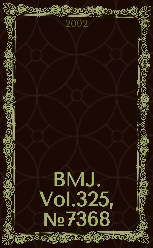 BMJ. Vol.325, №7368