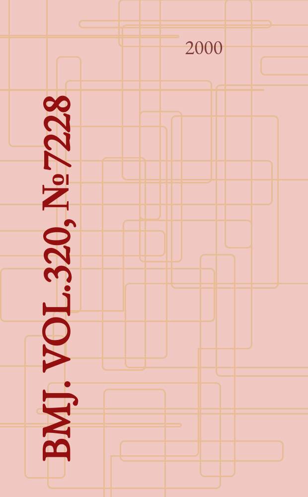BMJ. Vol.320, №7228