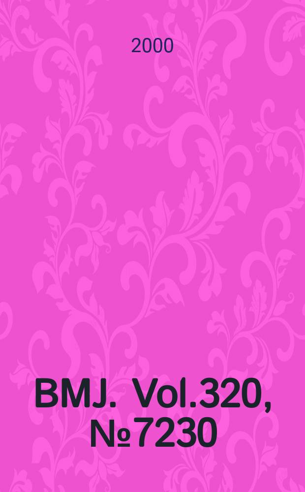 BMJ. Vol.320, №7230
