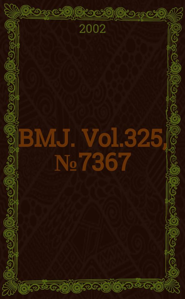 BMJ. Vol.325, №7367