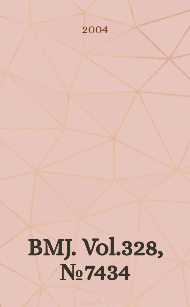 BMJ. Vol.328, №7434