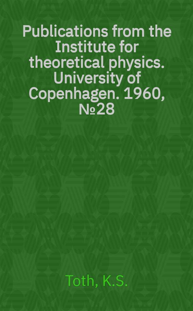 Publications from the Institute for theoretical physics. University of Copenhagen. 1960, №28 : Decay scheme of Tb¹⁵²