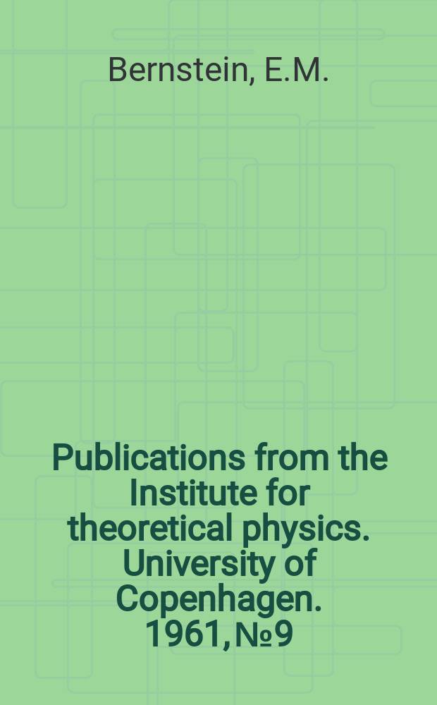 Publications from the Institute for theoretical physics. University of Copenhagen. 1961, №9 : Comparison of Inelastic scattering from Sm¹⁵² with Coulomb excitation theory
