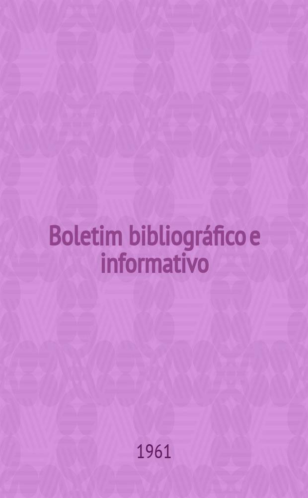 Boletim bibliogr&aacute;fico e informativo