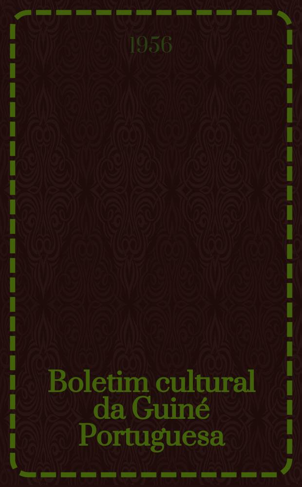 Boletim cultural da Guiné Portuguesa