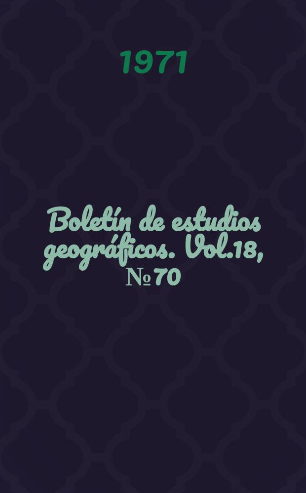 Boletín de estudios geográficos. Vol.18, №70/73 : La ciudad de San Juan