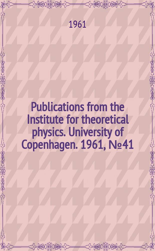 Publications from the Institute for theoretical physics. University of Copenhagen. 1961, №41 : Proton scattering by copper at 10 MeV