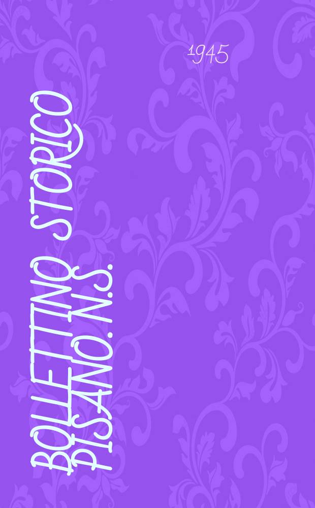 Bollettino storico pisano. N.S.