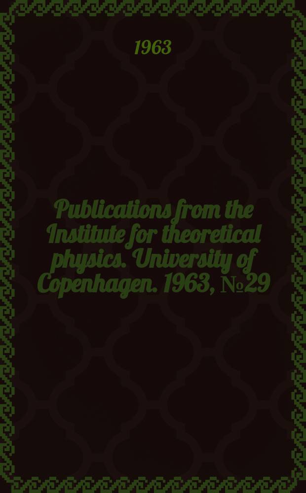 Publications from the Institute for theoretical physics. University of Copenhagen. 1963, №29 : Bremsstrahlung mechanism of the multiple production process in nucleon-nucleon collisions
