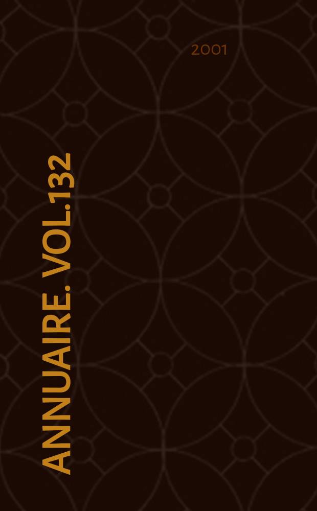 Annuaire. Vol.132