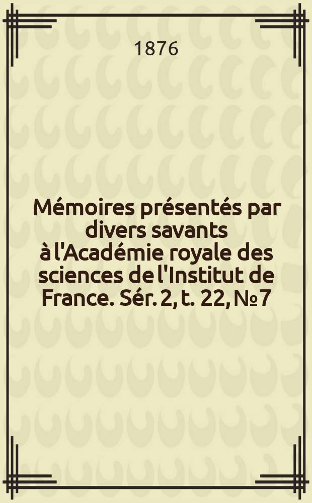 Mémoires présentés par divers savants à l'Académie royale des sciences de l'Institut de France. Sér. 2, t. 22, № 7 : Études sur la ventilation d'un transport-écurie