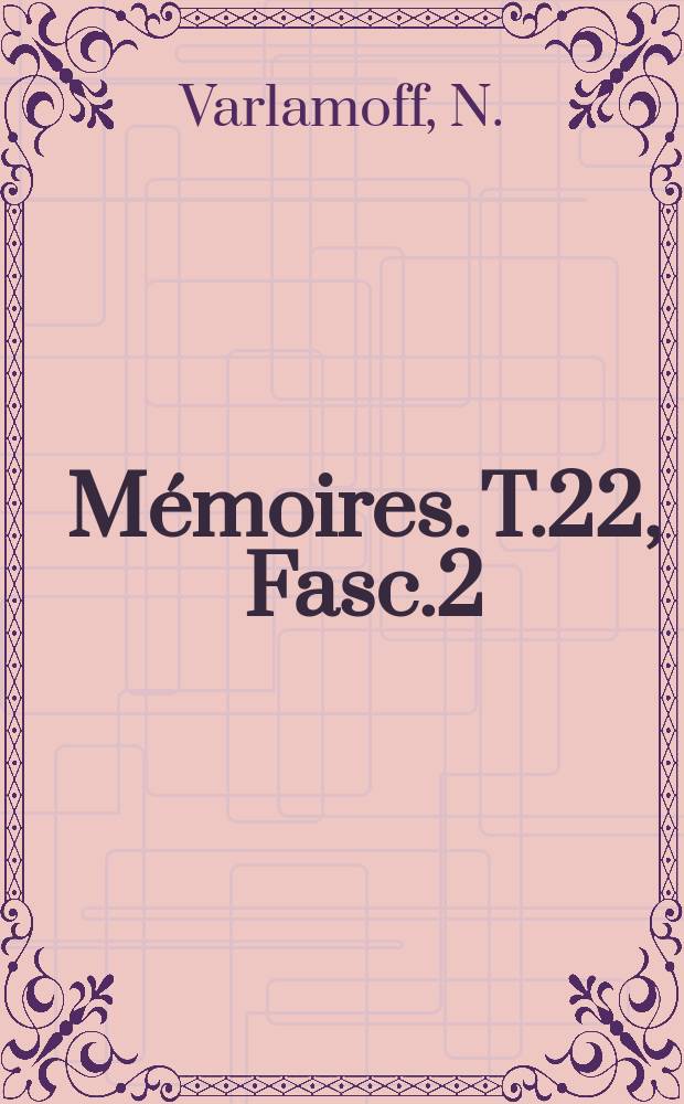 Mémoires. T.22, Fasc.2 : Géologie des gisements stannifères de Symétain