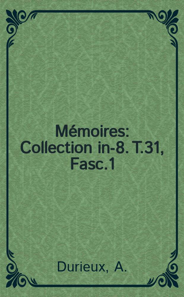 Mémoires : Collection in-8. T.31, Fasc.1 : La notion de l'ordre public en droit...