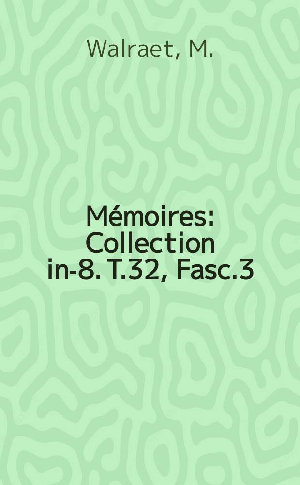 Mémoires : Collection in-8. T.32, Fasc.3 : Bibliographie du Katanga