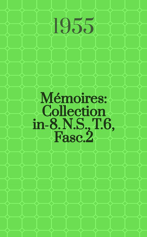 Mémoires : Collection in-8. N.S., T.6, Fasc.2 : Madya, graveur de calebasses