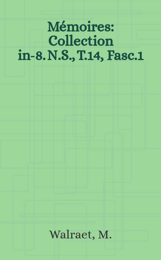 Mémoires : Collection in-8. N.S., T.14, Fasc.1 : Bibliographie du Katanga