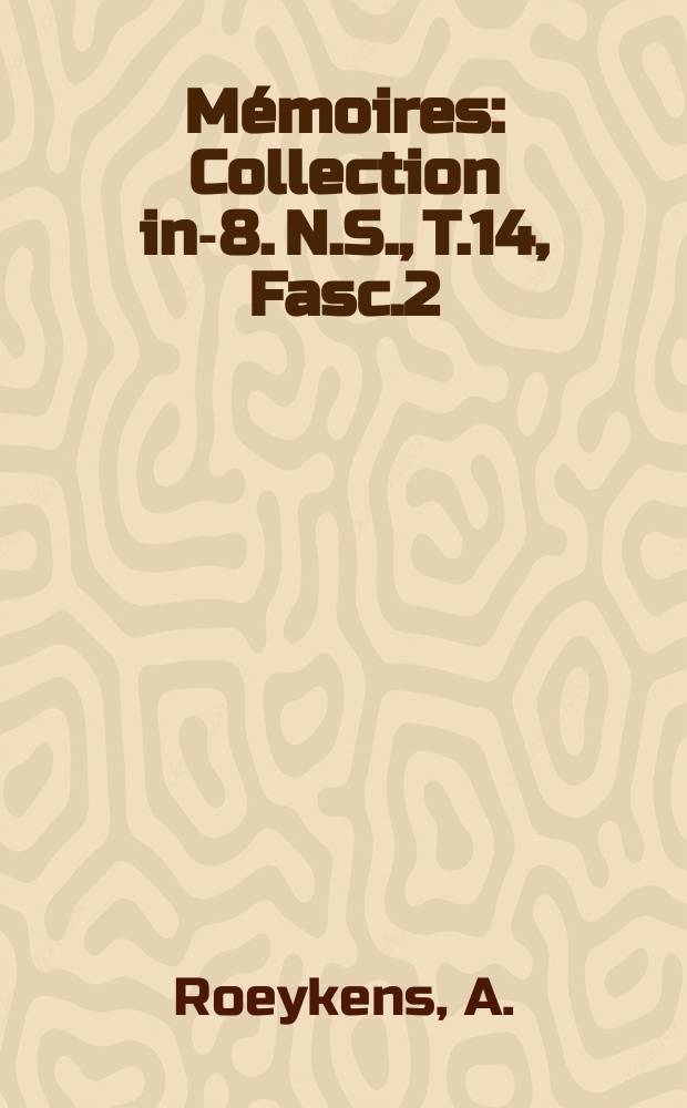 Mémoires : Collection in-8. N.S., T.14, Fasc.2 : Leopold I et l'Afrique