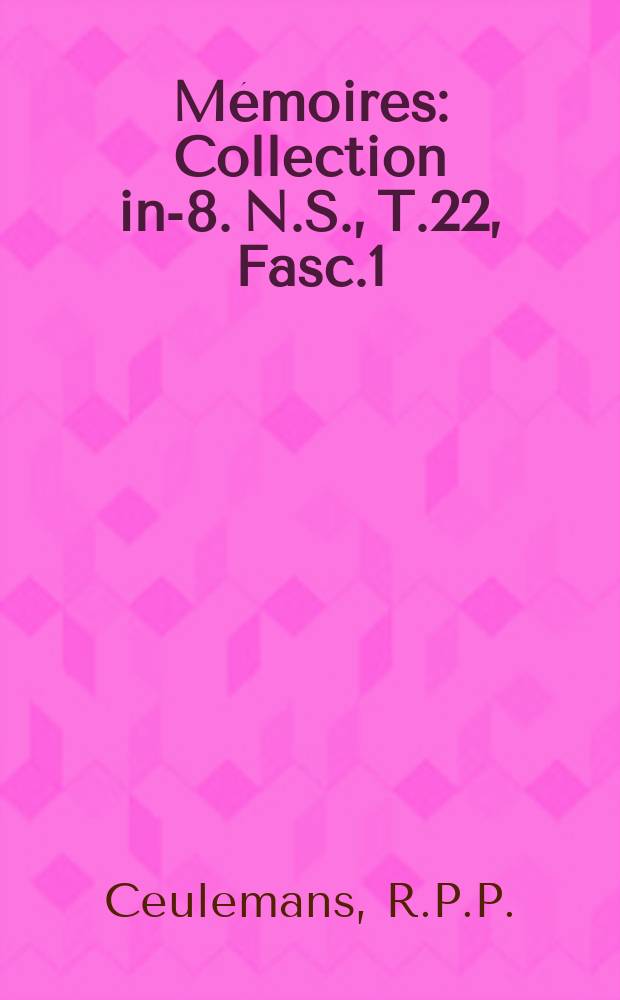 Mémoires : Collection in-8. N.S., T.22, Fasc.1 : La question arabe et le Congo (1883-1892)
