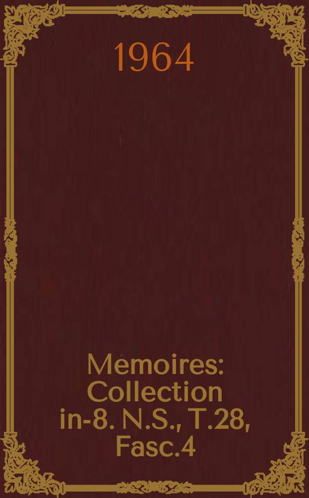 Mémoires : Collection in-8. N.S., T.28, Fasc.4 : L'Église et la défense des "Sauvages"