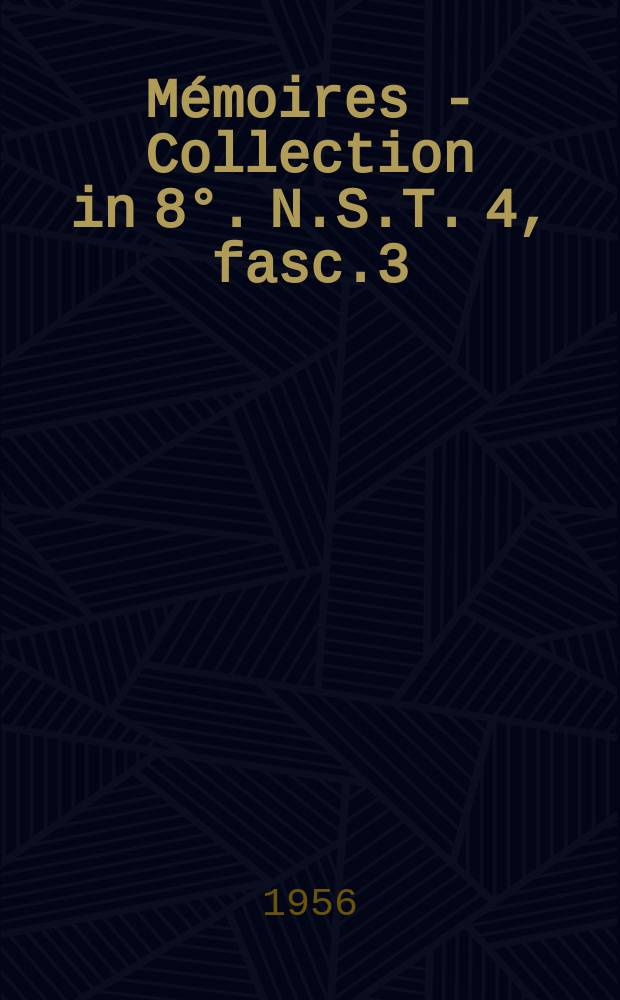 Mémoires - Collection in 8°. N.S.T. 4, fasc.3 : Les nouvelles cités congolaise