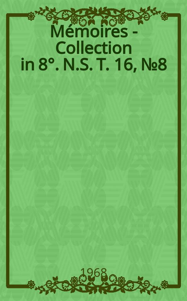 Mémoires - Collection in 8°. N.S.[T.] 16, №8 : L'exploitation des transports au Congo pendant la décennie 1959-1969