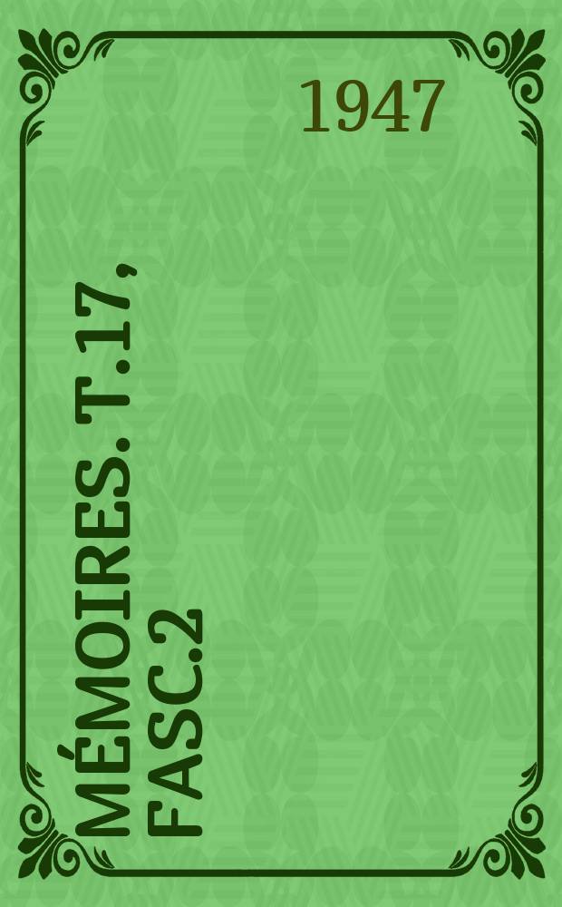 Mémoires. T.17, Fasc.2 : Considérations sur le système du Kalahari et ses dérivés au Sud du Congo Belge, entre le Kwango et le Katanga