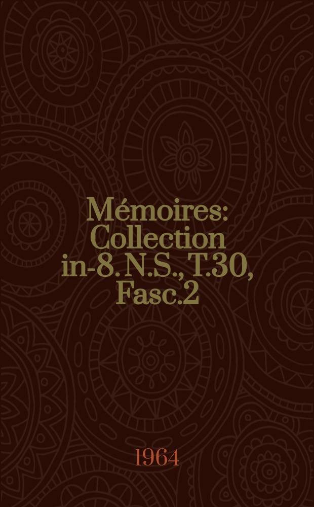 Mémoires : Collection in-8. N.S., T.30, Fasc.2 : Contes Mongo