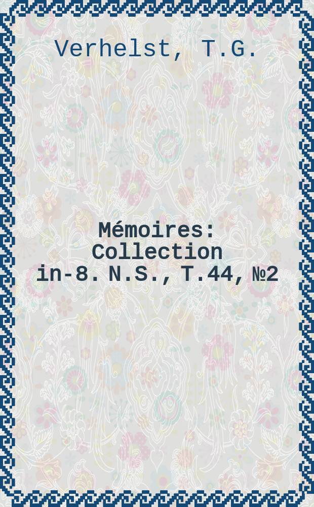 Mémoires : Collection in-8. N.S., T.44, №2 : Réflexions en marge des projets
