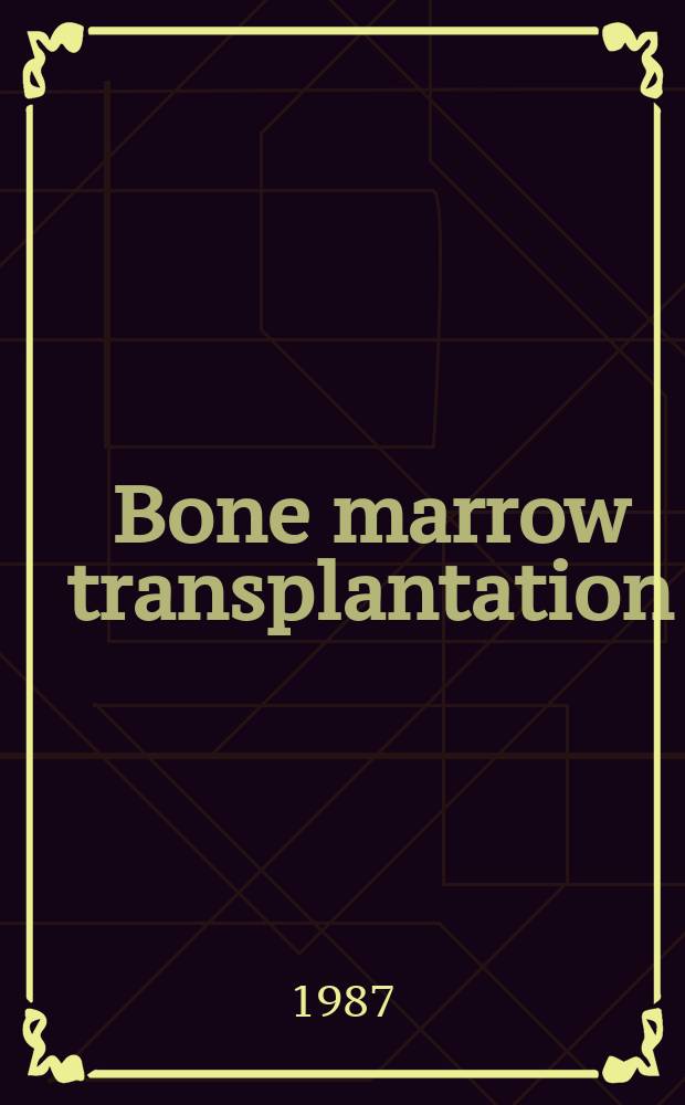Bone marrow transplantation
