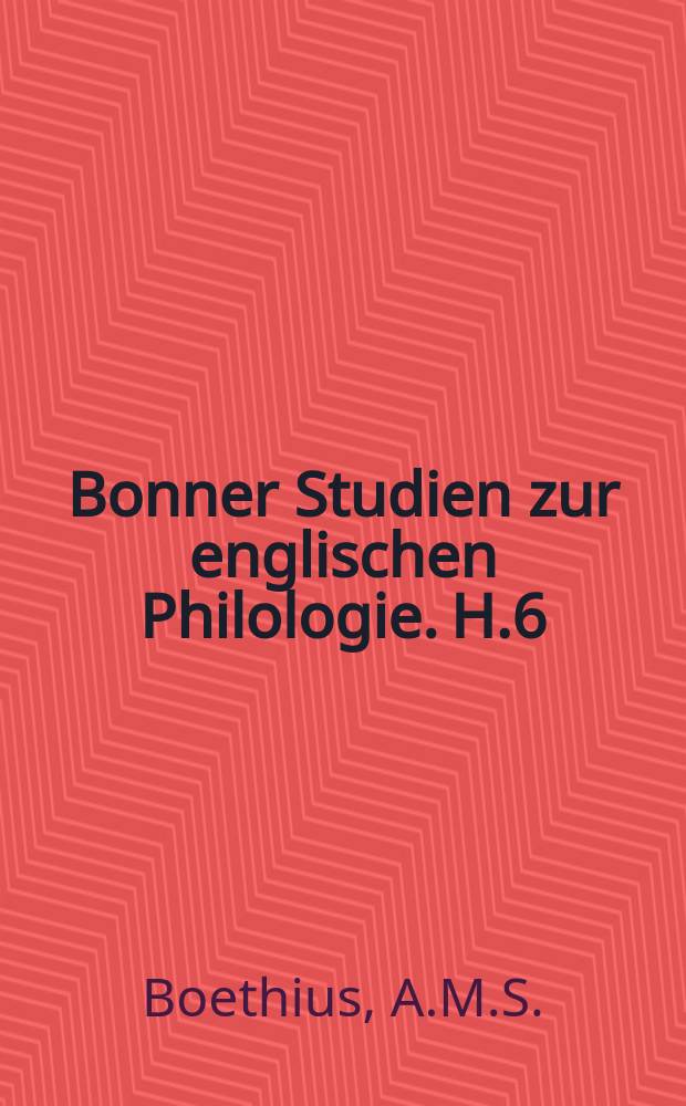 Bonner Studien zur englischen Philologie. H.6 : John Waltons metrische Übersetzung der Consolatio philosophiae