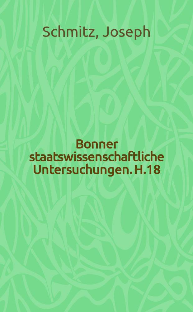 Bonner staatswissenschaftliche Untersuchungen. H.18 : Inflation und Stabilisierung in Frankreich 1914-1928