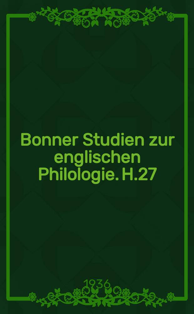 Bonner Studien zur englischen Philologie. H.27 : Shakespeares Bilder, ihre Entwicklung und ihre Funktionen im dramatischen Werk