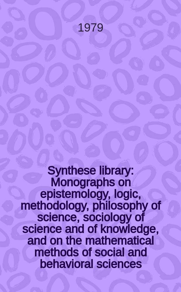 Synthese library : Monographs on epistemology, logic, methodology, philosophy of science, sociology of science and of knowledge, and on the mathematical methods of social and behavioral sciences. Vol.130 : Technics and praxis