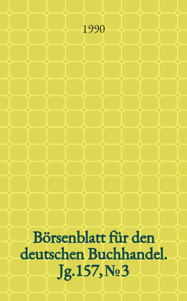 Börsenblatt für den deutschen Buchhandel. Jg.157, №3