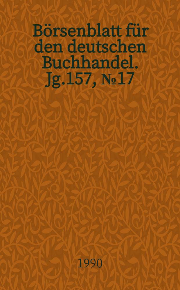 Börsenblatt für den deutschen Buchhandel. Jg.157, №17
