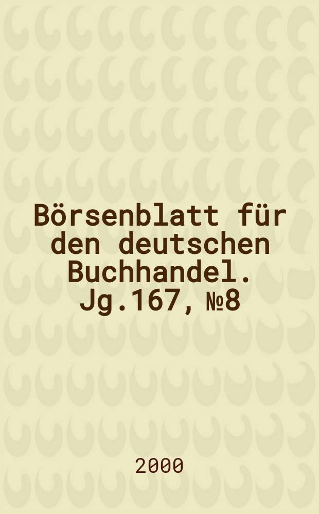 Börsenblatt für den deutschen Buchhandel. Jg.167, №8
