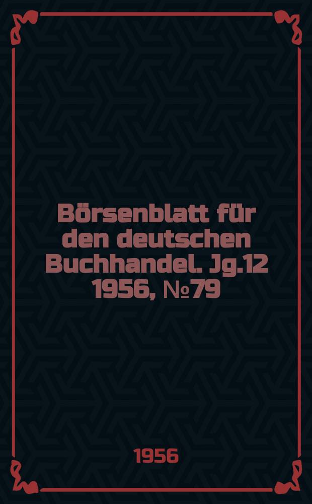 Börsenblatt für den deutschen Buchhandel. Jg.12 1956, №79