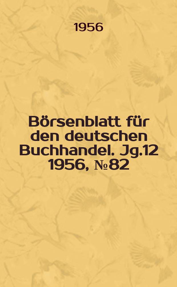 Börsenblatt für den deutschen Buchhandel. Jg.12 1956, №82