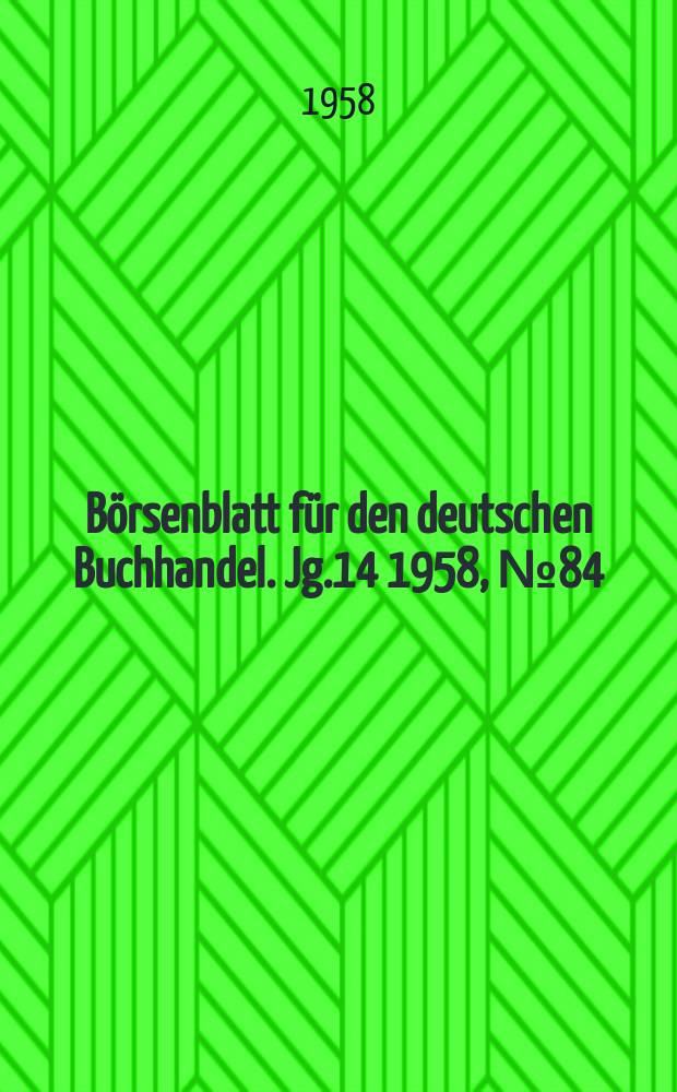 Börsenblatt für den deutschen Buchhandel. Jg.14 1958, №84