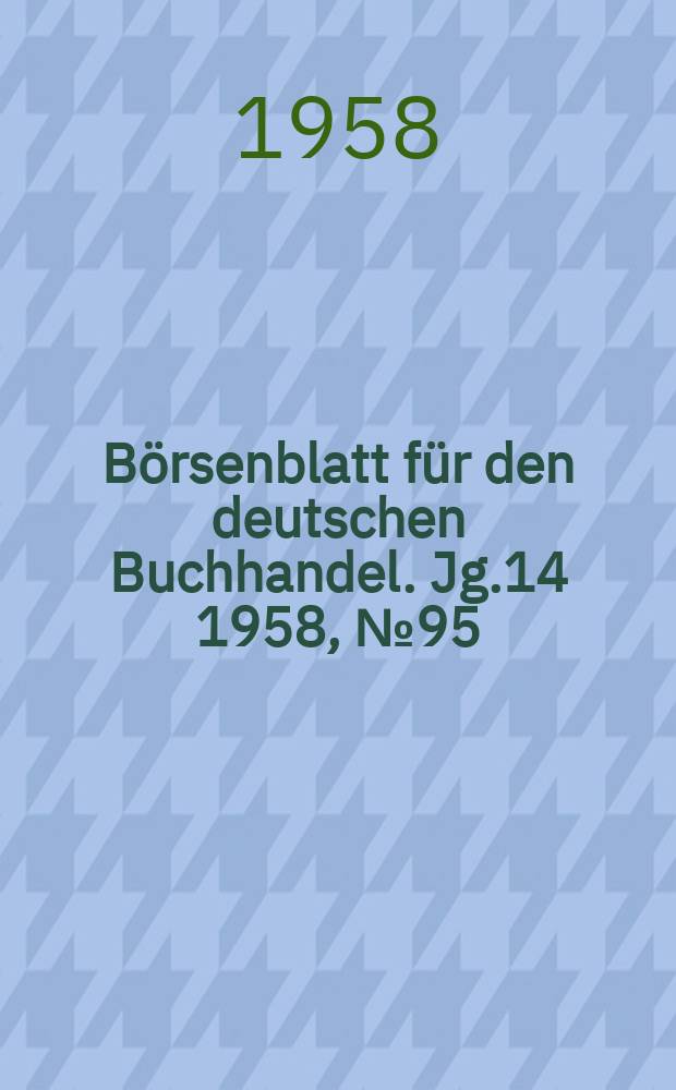 Börsenblatt für den deutschen Buchhandel. Jg.14 1958, №95