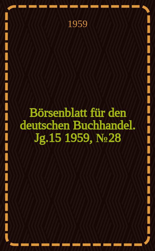 Börsenblatt für den deutschen Buchhandel. Jg.15 1959, №28